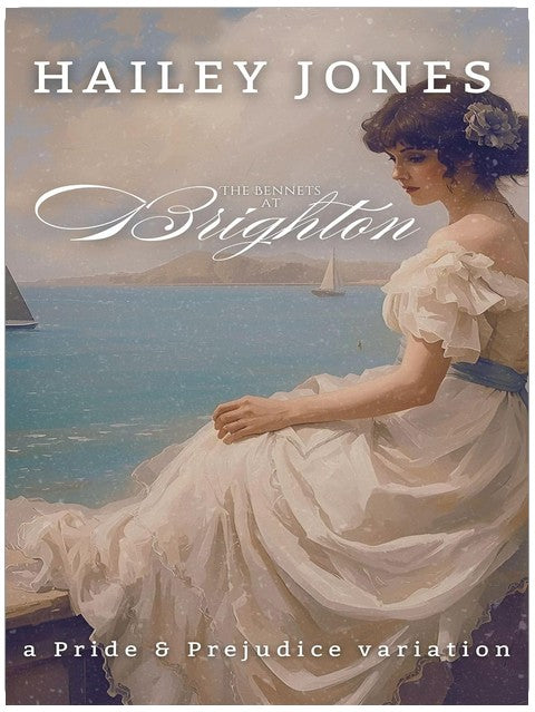 Les Bennetts à Brighton : Une variation d'Orgueil et Préjugés (Les Caprices)