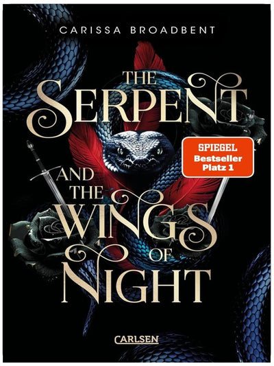 The Serpent and the Wings of Night (Crowns of Nyaxia 1): Dramatische Romantasy in düsterem High-Fantasy-Setting