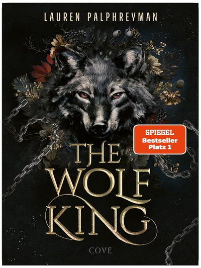 The Wolf King (Wolf King 1): Die unwiderstehlich knisternde Romantasy-Sensation