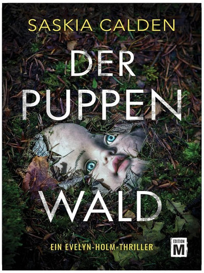Der Puppenwald (Ein Evelyn-Holm-Thriller 1)