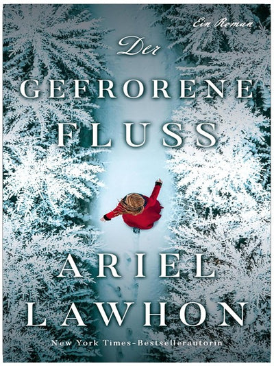 Der gefrorene Fluss: Ausgabe ebook