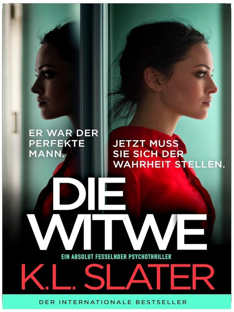 Die Witwe: Ein absolut fesselnder Psychothriller