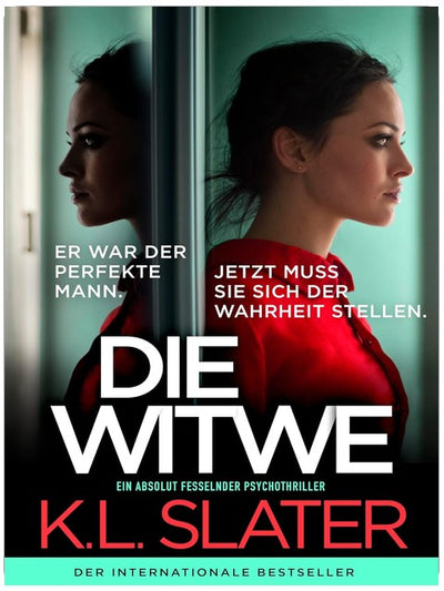 Die Witwe: Ein absolut fesselnder Psychothriller