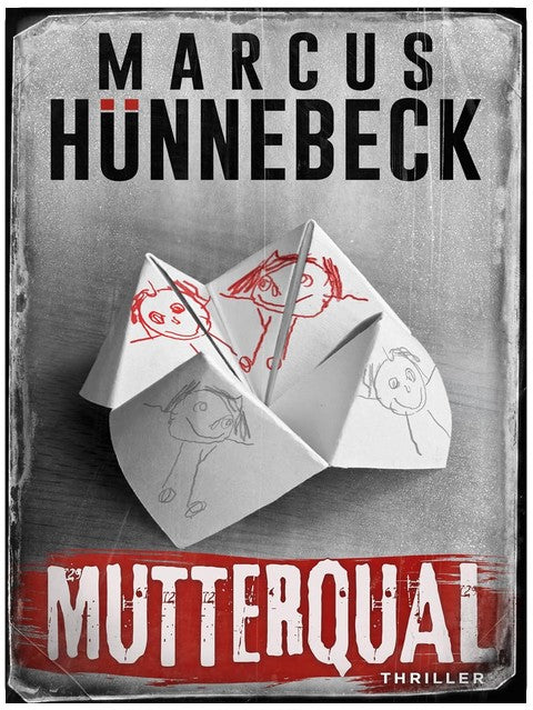 Mutterqual: Thriller (Drosten und Sommer)
