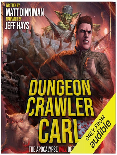 Dungeon Crawler Carl: A LitRPG/Gamelit Adventure