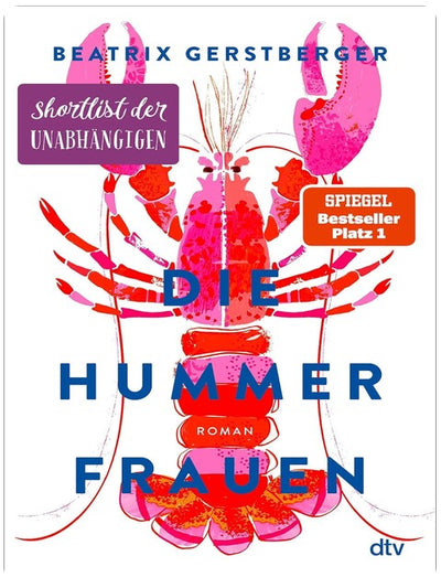 Die Hummerfrauen: Roman | Nominiert für die Shortlist der unabhängigen Buchhandlungen (Die Hummerfrauen-Reihe 1)