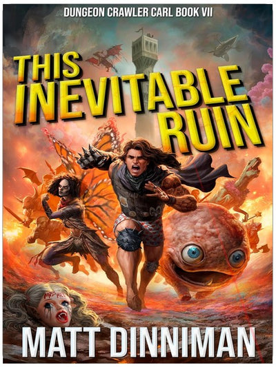 This Inevitable Ruin: Dungeon Crawler Carl Book 7 (English Edition)