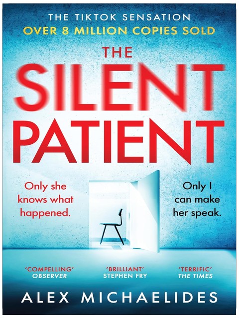 The Silent Patient: The record-breaking, multimillion copy Sunday Times bestselling thriller and TikTok sensation (English Edition)