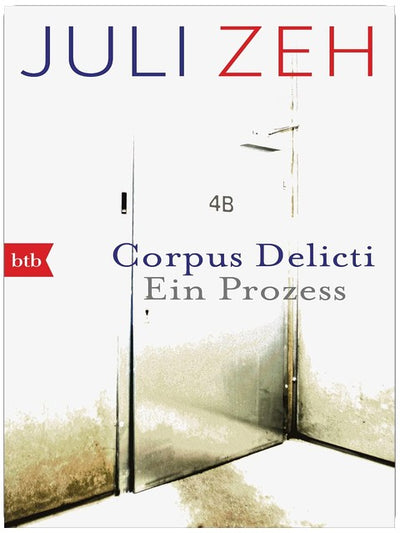 Corpus Delicti: Ein Prozess