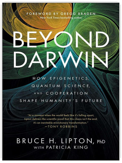 Au-delà de Darwin : Comment l'épigénétique, la science quantique et la coopération façonnent l'avenir de l'humanité