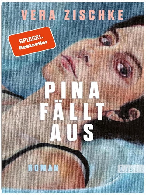 Pina fällt aus: Roman | Von der Autorin des SPIEGEL-Bestsellers AVA LIEBT NOCH