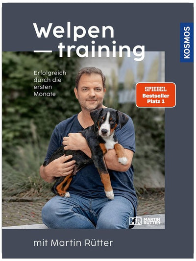 Welpentraining mit Martin Rütter: Erfolgreich durch die ersten Monate - Der SPIEGEL-Bestseller #1