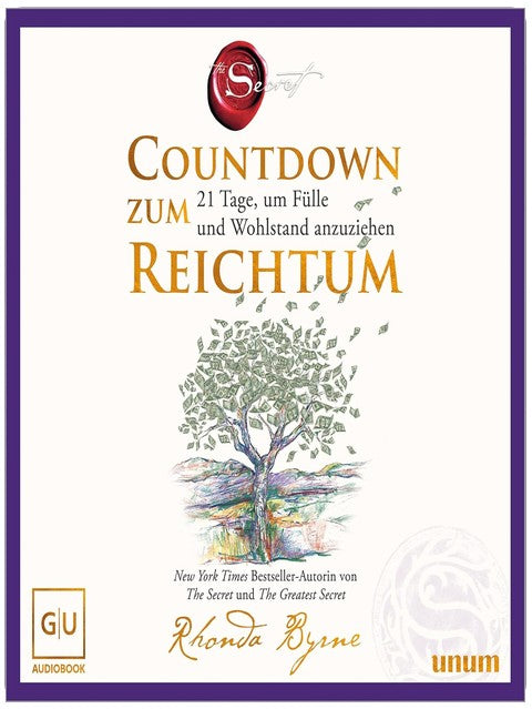 Countdown zum Reichtum: 21 Tage, um Fülle und Wohlstand anzuziehen