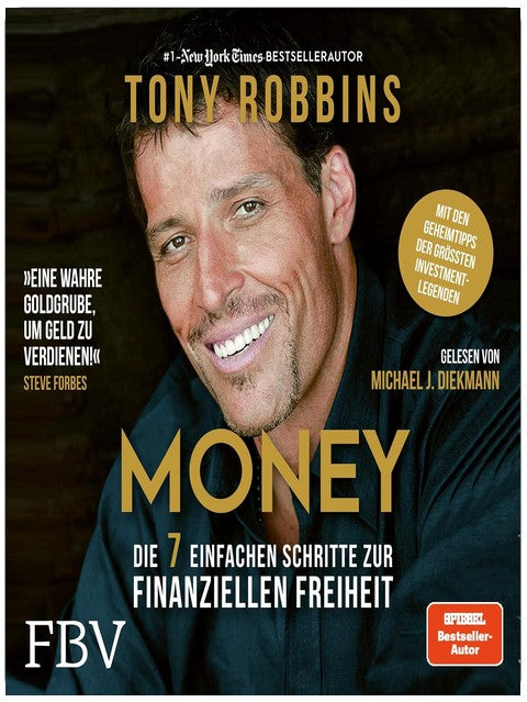 Money: Die 7 einfachen Schritte zur finanziellen Freiheit