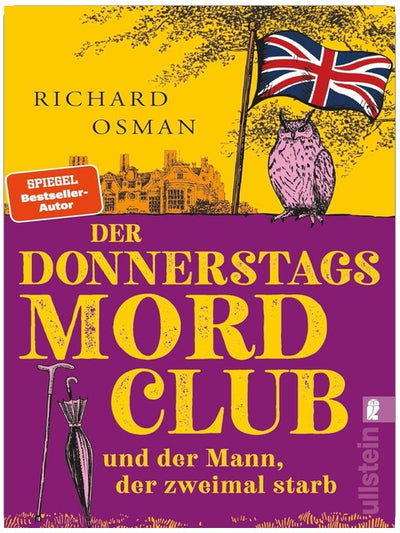 Der Donnerstagsmordclub und der Mann, der zweimal starb: Kriminalroman | Der Donnerstagsmordclub ermittelt wieder in diesem Nummer 1-Bestseller aus England (Die Mordclub-Serie 2)