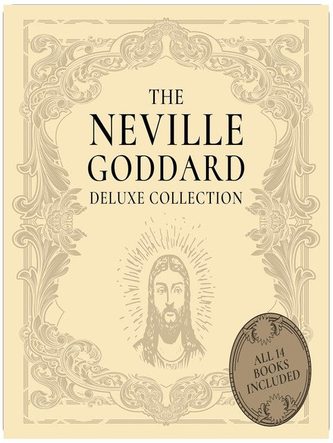 Die Neville Goddard Deluxe Kollektion: Alle 14 Bücher eines Pioniers des Neuen Denkens