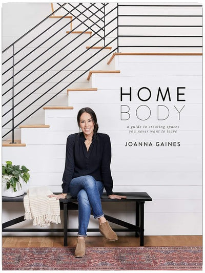 Homebody: A Guide to Creating Spaces You Never Want to Leave