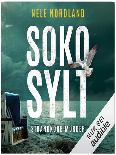 SOKO SYLT – Strandkorb Mörder: Berger & Claasen ermitteln, Band 4