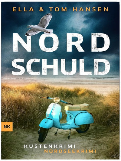 Nordschuld: Nordseekrimi Küstenkrimi (Reihe Inselpolizei Amrum-Föhr 18)