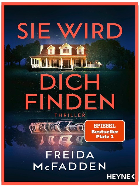 Sie wird dich finden: Thriller – Der Höhepunkt der Nr.1 SPIEGEL-Bestseller-Reihe (The Housemaid 3)