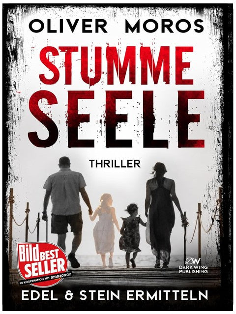 Stumme Seele: Ein Edel & Stein Thriller (Kripo Berlin / Edel und Stein ermitteln)