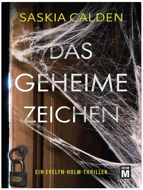 Das geheime Zeichen (Ein Evelyn-Holm-Thriller 3)