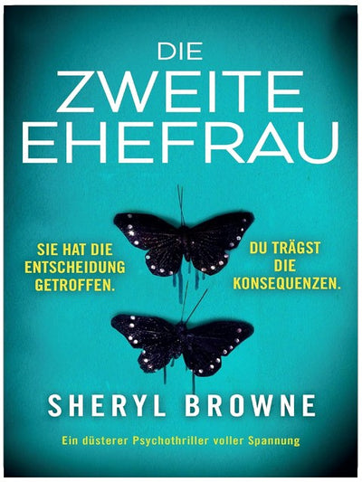 Die zweite Ehefrau: Ein düsterer Psychothriller voller Spannung
