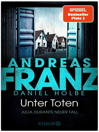 Unter Toten: Julia Durants neuer Fall | SPIEGEL Bestseller-Autor (Julia Durant ermittelt 26)
