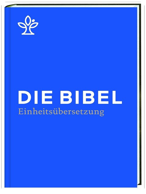 Die Bibel: Gesamtausgabe. Revidierte Einheitsübersetzung 2017, Standardausgabe, Schulbibel