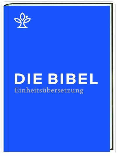 Die Bibel: Gesamtausgabe. Revidierte Einheitsübersetzung 2017, Standardausgabe, Schulbibel