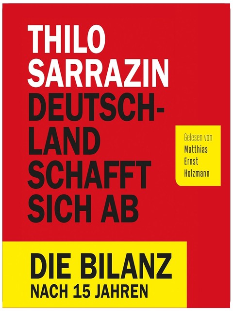 Deutschland schafft sich ab: Die Bilanz nach 15 Jahren