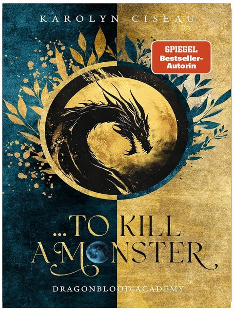 ... to Kill a Monster. Dragonblood Academy