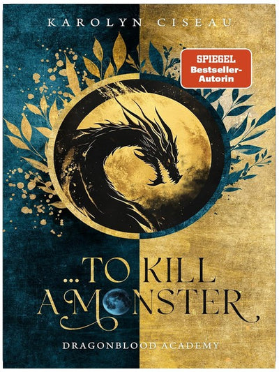 ... to Kill a Monster. Dragonblood Academy