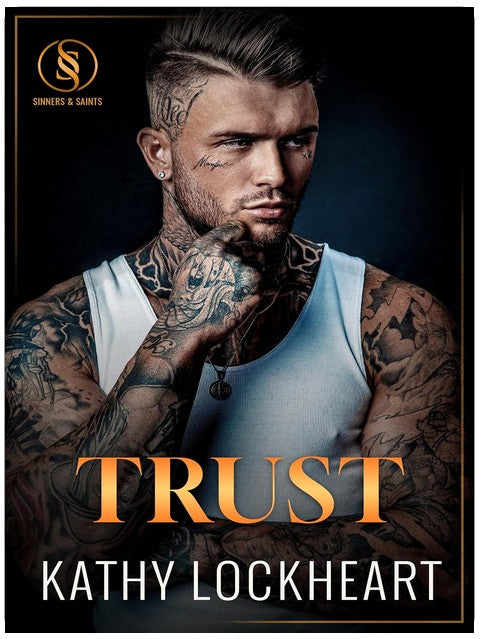Trust: A Forbidden Prison Romance (Sinners and Saints Book 5)