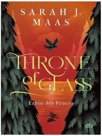 Throne of Glass – Erbin des Feuers: Roman
