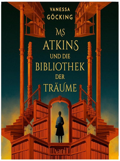 Ms Atkins und die Bibliothek der Träume: Manche Bücher liest du nicht. Manche Bücher lesen dich (Roman)