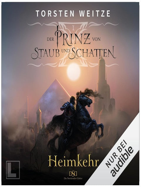 Heimkehr: Die Streitenden Götter, Band 6 / Der Prinz von Staub und Schatten, Band 1