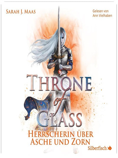 Herrscherin über Asche und Zorn: Throne of Glass, Band 7