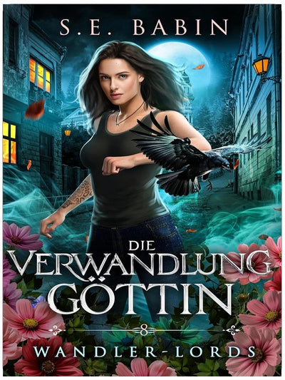 Die Verwandlung der Göttin (Wandler-Lords 8)