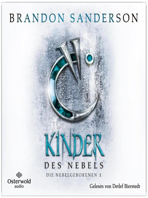 Kinder des Nebels (Die Nebelgeborenen 1): Ein Nebelgeborenen-Roman