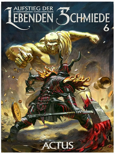 Aufstieg der Lebenden Schmiede 6: Ein LitRPG-Abenteuer