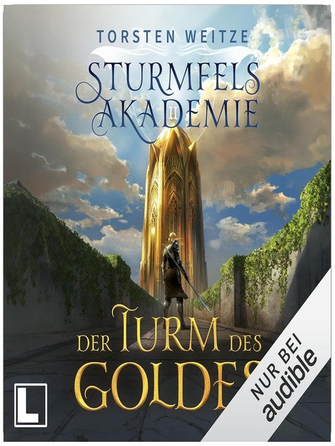 Der Turm des Goldes: Die Streitenden Götter, Band 2 / Sturmfels-Akademie, Band 2