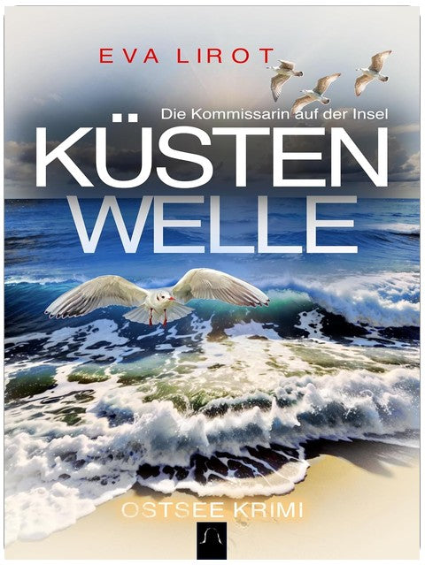 KÜSTENWELLE: Ostseekrimi - Inselkrimi (Die Kommissarin auf der Insel 17)