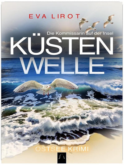 KÜSTENWELLE: Ostseekrimi - Inselkrimi (Die Kommissarin auf der Insel 17)