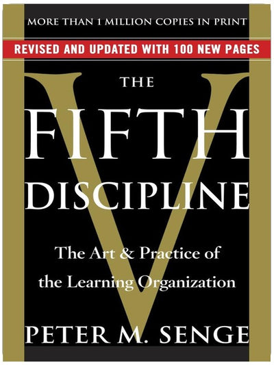 La Cinquième Discipline : L'art et la pratique de l'organisation apprenante