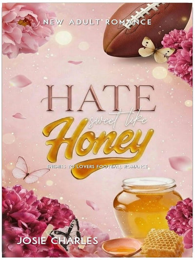 Hate sweet like Honey: New Adult Romance (Enemies to Lovers Roman für alle, die gern Football Romance lesen) (Wild Hearts of Austin 1)