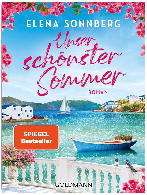 Unser schönster Sommer: Roman - Große Gefühle auf der Trauminsel Mykonos - Der wunderschöne neue Roman der SPIEGEL-Bestsellerautorin