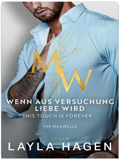 Wenn aus Versuchung Liebe wird: This Touch is Forever (The Maxwells)