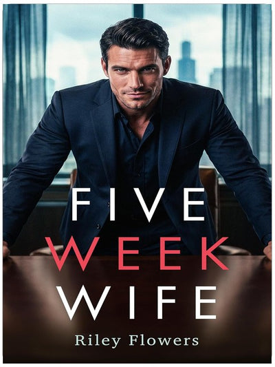 Five Week Wife: Ein Enemies to Lovers - Fake Marriage Liebesroman (Secret Desires 5)