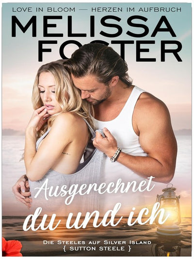 Ausgerechnet du und ich: Sutton Steele (Die Steeles auf Silver Island 6)